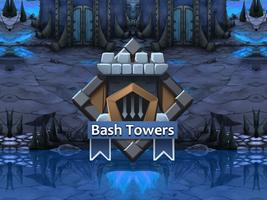 Bash Towers Affiche