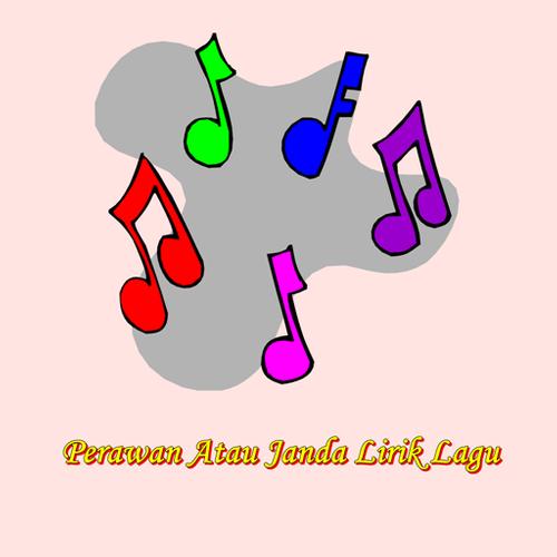 Perawan Atau Janda Lirik Lagu For Android Apk Download