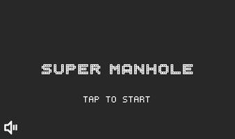 SUPER MANHOLE poster