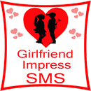 Girlfriend impress sms APK