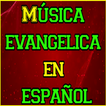 Música evangelica en español