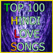 Top 100 Hindi Songs Love Songs