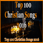 Top 100 Christian Songs 2016 icône