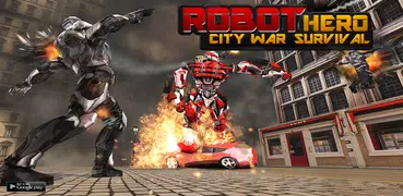 Robot Hero City War Survival
