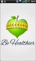 Be Healthier Cartaz