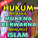 Hukum Memakai Mukena Warna Warni Menurut Islam APK