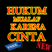 Hukum Menjadi Mualaf Karena Cinta