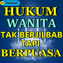 Hukum Puasa Wanita Yang Tidak Berjilbab APK