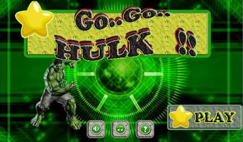 Go HULK the SUPER HERO ! ポスター