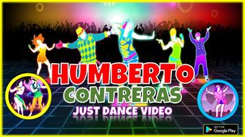 Humberto Contreras Just Dance Video Affiche