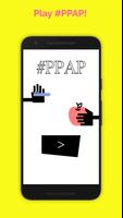 #PPAP: Pen-Pineapple-Apple-Pen Poster