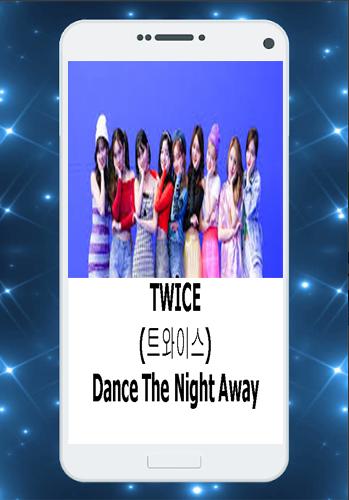 Twice Dance The Night Away Mp3 News安卓下载 安卓版apk 免费下载