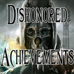 Achievements for Dishonored