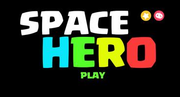 Space Hero - Star Space Wars постер