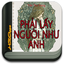 Phải lấy người như anh APK