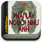 Phải lấy người như anh icon