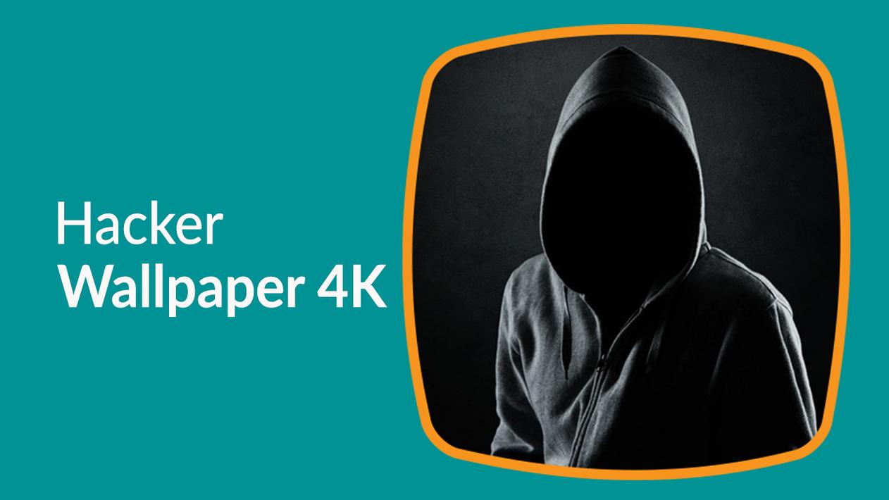 Hacker Wallpaper 4K for Android - APK Download