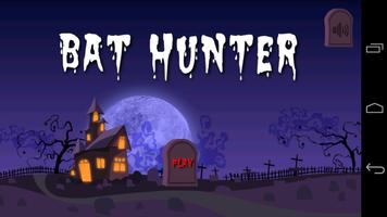 Bat Hunter Plakat