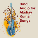 Audio for Akshay Kumar Songs APK