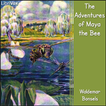 Adventures Of Maya The Bee