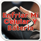 Enfriar mi Celular y Bateria Gratis Guía Fácil icône