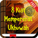 8 Kiat Mempererat Ukhuwah APK