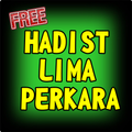 Hadist Tentang Lima Perkara