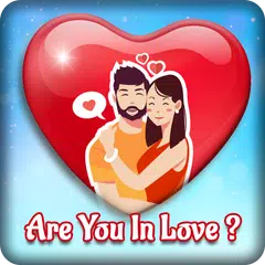 Are You In Love?