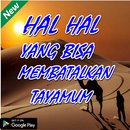 HAL HAL YANG MEMBATALKAN TAYAMUM LENGKAP APK