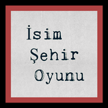 İsim Şehir Oyunu