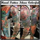 Hand Tattoo Ideas Colorful icône