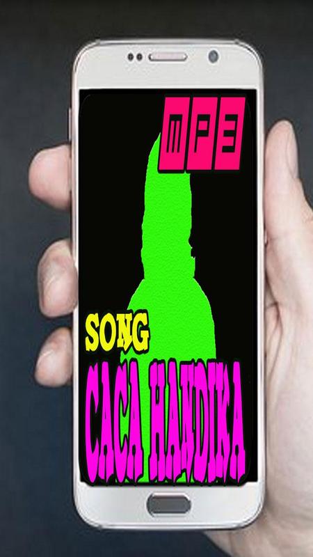 Lagu Caca Handika terlengkap Mp3 for Android - APK Download Lagu Caca Handika terlengkap Mp3 for Android - APK Download