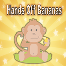 Hands Off Bananas APK