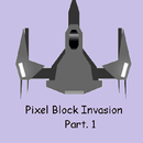 Pixel Block Invasion Part.1 APK