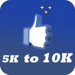 4K to 10K Liker