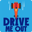 Drive Me Out APK