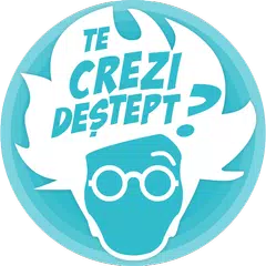 Te crezi destept?
