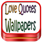 Love Quotes Wallpapers icône