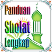 Panduan Sholat Lengkap