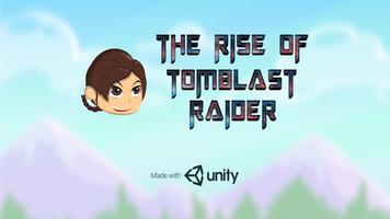 The Rise For Tomblast Raider gönderen