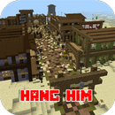 Hang Him MPCE Map APK