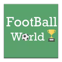Football World - 2014 アプリダウンロード