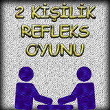 2 Kişilik Refleks Oyunu icône