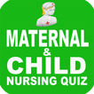 ”Maternal & Child Nursing Quiz
