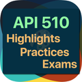 API 510 Highlights, Practices and Exams