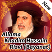 Allama Khadim Hussain Rizvi Sab Bayanat