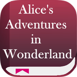 Alice Adventures in Wonderland (Illustrated) FREE icône