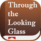 آیکون‌ Through the Looking Glass (Illustrated) ALL FREE