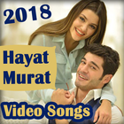 Hayat and Murat Video Songs 2018 - Latest & New icon