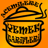 ”Acemilere Yemek Tarifleri